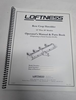 Loftness Row Crop Shredder 12'-30' Operators Manual Parts List Catalog 2011