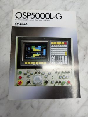 Okuma Osp5000L-G Computerized Numerical Controller Cnc For Lathes Literature