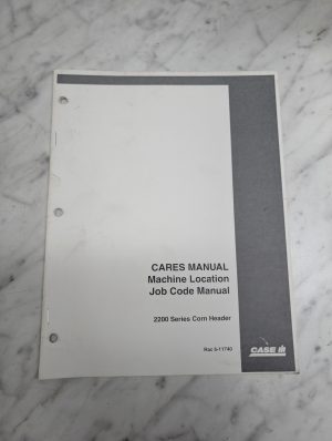 Case Ih Cares Machine Location Job Code Manual 2200 Series Corn Header