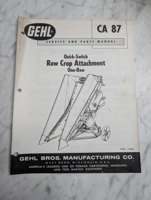 Gehl Ca 87 Quick-Switch Row Crop Attachment Service Parts Manual List Catalog
