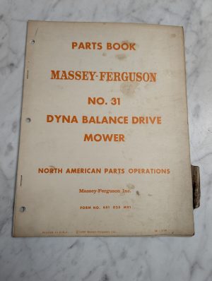 Massey-Ferguson # 31 Dyna Balance Drive Mower Parts Book Manual List Catalog