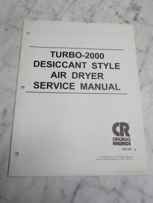 Chicago Rawhide Turbo-2000 Desiccant Style Air Dryer #457964 Service Manual