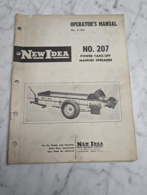 New Idea No 207 Power Take-Off Manure Spreader Operator'S Manual Operators Owner