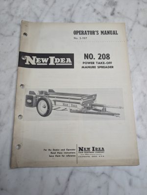 New Idea No 208 Operator'S Manual Power Take-Off Manure Spreader Owners Guide