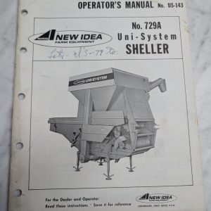 New Idea No 729A Uni-System Sheller Operators Owners Manual Guide Book Reference