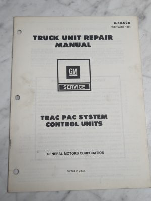 General Motors Gm Truck Unit Manual Trac Pac System Control Units X-5B-02A