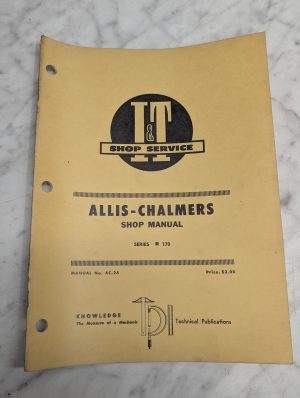 Allis-Chalmers Shop Manual Series 170 Service Repair Maintenance I&T Ac-24