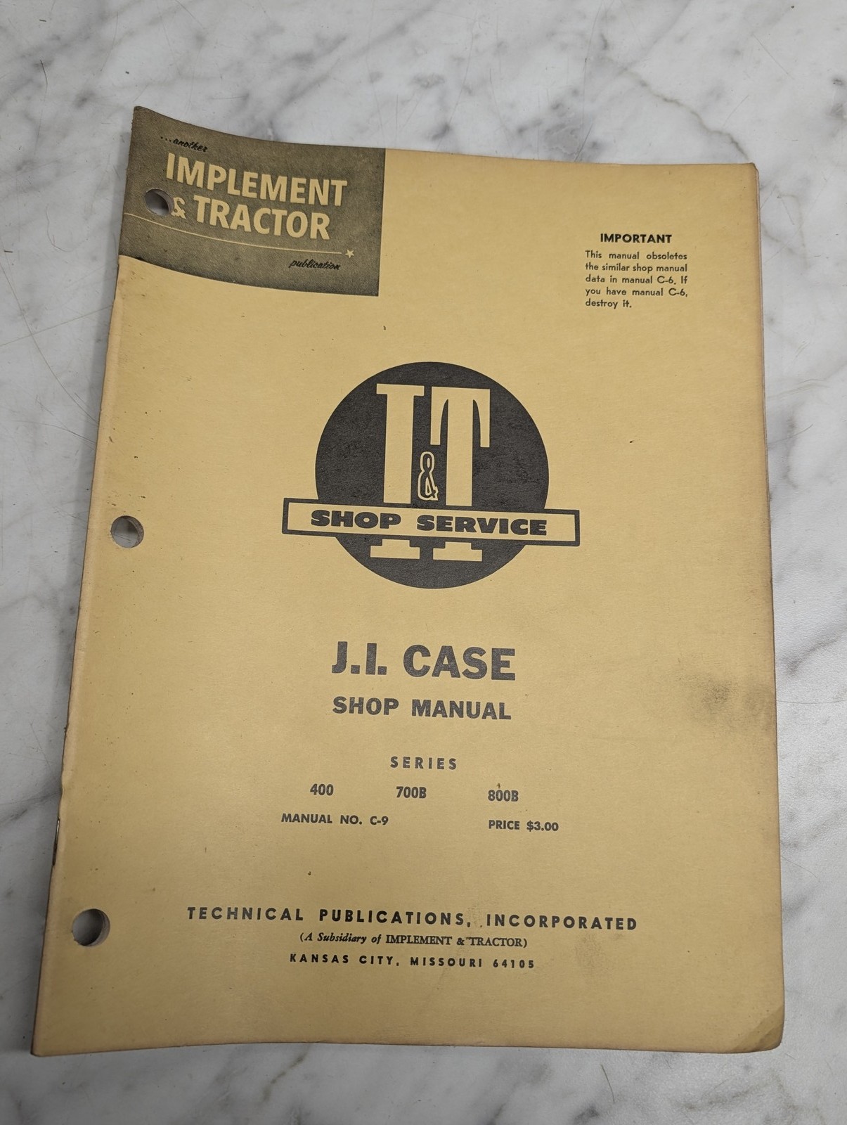 J.I. Case 400 700B 800B Manual No C-9 Shop Service Manual Repair I&T C-9