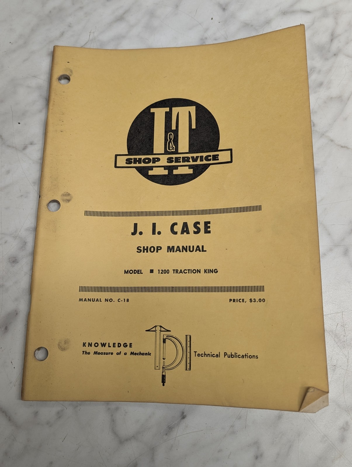 J I Case Model 1200 Traction King Manual No C-18 Shop Service Repair I&T C-18