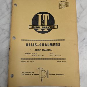 Allis-Chalmers Ac Shop Service Manual D-10 D-12 Series Iii Repair I&T Ac-20