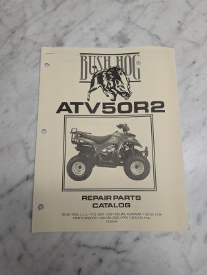 Bush Hog Atv50R2 Repair Parts Catalog Manual List Book 10/05/04