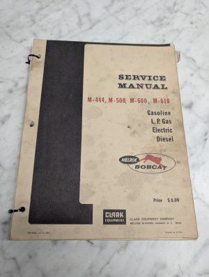 Melroe Bobcat M 444 500 600 610 Tm 8462 Service Manual Repair Shop 1971