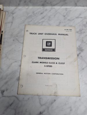 Gm Clark Cl325 Transmission Truck Unit Overhaul Manual Service 5 Speed