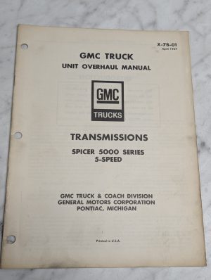 Gmc Truck Spicer Transmissions 5 Speed Unit Overhaul Manual Service