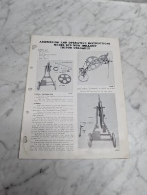 New Holland Nh Model 670 Tripod Unloader Assembling Operating Instructions