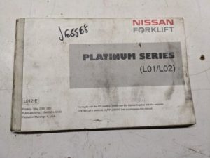 Nissan Forklift Operators Manual Platinum Series L01/L02 2004 L012-E