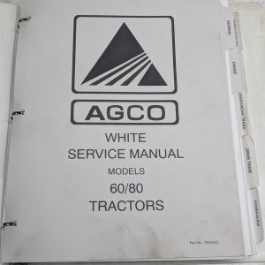 Agco White 60 80 Tractors Part No 79016432 Service Manual Repair Shop