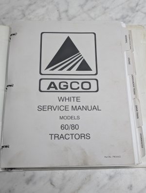 Agco White 60 80 Tractors Part No 79016432 Service Manual Repair Shop