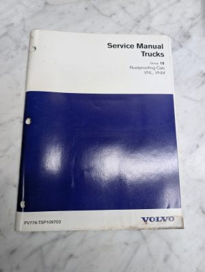 Volvo Vnl Vnm Trucks Group 18 Rustproofing Cab Service Manual