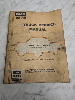 1978 Light Duty Truck Series Chassis Service Manual Repair Maintenance Shop