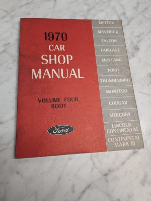 1970 Ford Volume Four Body Service Manual Repair Maintenance Shop