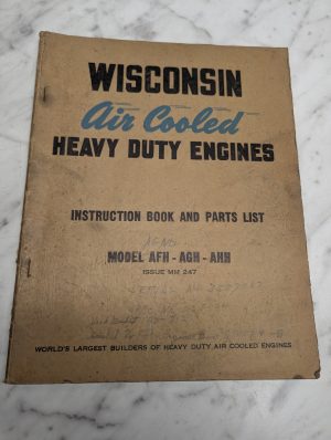 Wisconsin Model Afh Agh Heavy Duty Engines Mm 247 Instruction Manual Parts Book