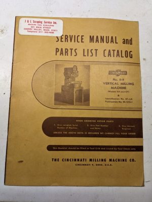 Cincinnati Milling Service Manual Parts List Catalog Book #0-8 Ea Ot 4F-Lk 1950