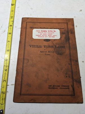 Bullard Lathe Turret Vertical Operator Book Instruction Manual Spiral Drive 1954