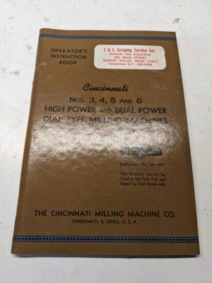 Cincinnati Milling Machine Operators Instruction Book Manual #3 4 5 6 1953