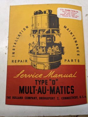 Bullard Mult-Au-Matics Type D Service Repair Maintenance Parts List Manual 1950