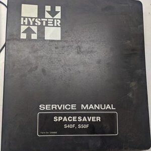Hyster Service Manual Spacesaver S40F S50F 1985 599889 Fork Lift Truck Repair