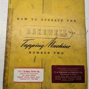 Warner & Swasey Bakewell Tapping Machine #2 Operation Manual How To Use