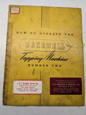 Warner & Swasey Bakewell Tapping Machine #2 Operation Manual How To Use