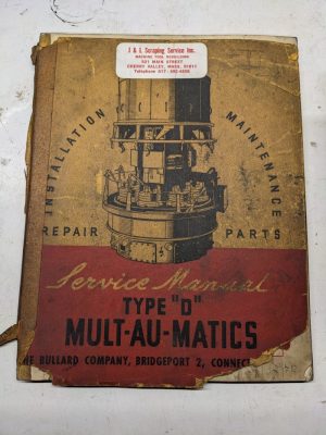 Bullard Mult-Au-Matics Type D Service Repair Maintenance Parts List Manual 1953
