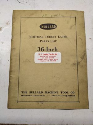 Bullard Vertical Turret Lathe 36” Machine Parts List Book Manual Catalog