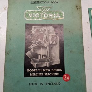 Victoria Milling Machine Operators Instruction Handbook Manual Model U1 P1
