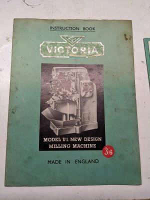 Victoria Milling Machine Operators Instruction Handbook Manual Model U1 P1