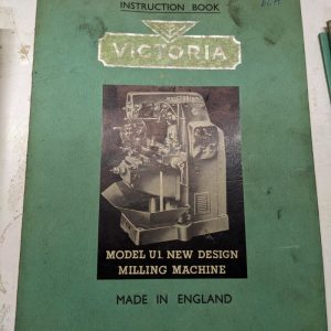 Victoria Milling Machine Operators Instruction Book Manual Model U1