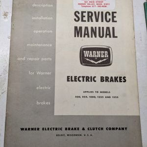 Warner Service Manual Parts List Book Electric Brakes 500 825 1000 1225 1953