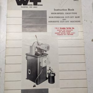 Walker Turner Instruction Book Manual Cut Off Saw Operation Maintenance