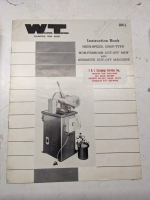 Walker Turner Instruction Book Manual Cut Off Saw Operation Maintenance