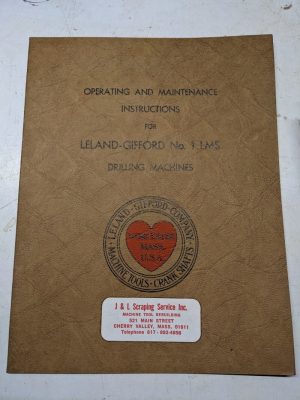Leland Gifford Drilling Machine Operating Maintenance Instruction Manual #1 Lms