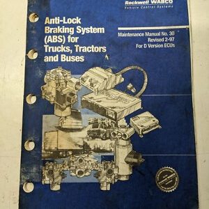 Rockwell Wabco Anti Lock Braking System Abs For Trucks Tractors Buses 30 1997