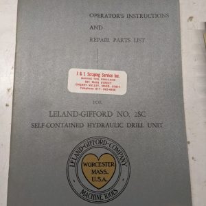 Leland Gifford Drilling Machine Operating Maintenance Parts List Manual #2Sc