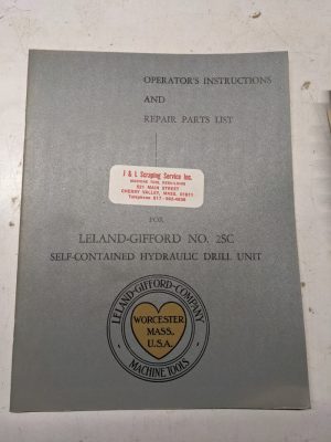 Leland Gifford Drilling Machine Operating Maintenance Parts List Manual #2Sc