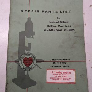 Leland Gifford Drilling Machine Repair Parts List Book Manual 2Lms 2Lbm Shop