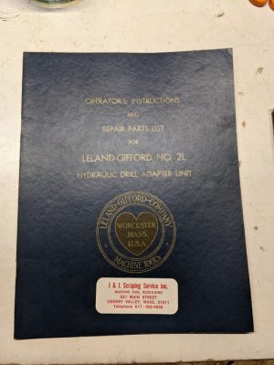 Leland Gifford Drilling Machine Operator'S Instruction Part List Manual #2L