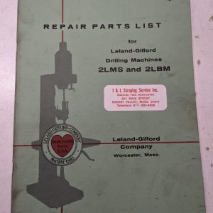 Leland Gifford Drilling Machine Repair Parts List Book Manual 2Lms 2Lbm Catalog
