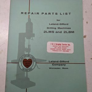 Leland Gifford Drilling Machine Repair Parts List Shop Book Manual 2Lms 2Lbm