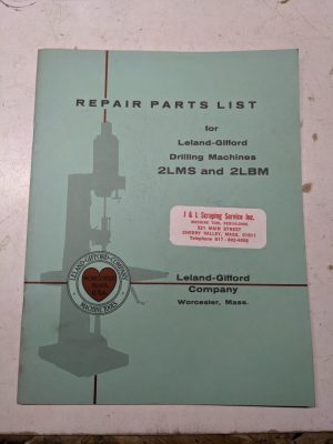 Leland Gifford Drilling Machine Repair Parts List Shop Book Manual 2Lms 2Lbm